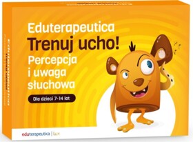 Eduterapeutica Lux Trenuj ucho!