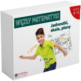 Węzły Matematyki. Jednostki, skale, plany