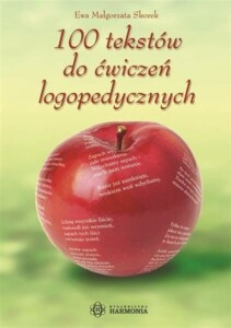 100 tekstów do ćwiczeń logopedycznych