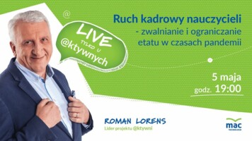 [RETRANSMISJA - webinar @KTYWNI] Ruch kadrowy nauczycieli w czasach pandemii