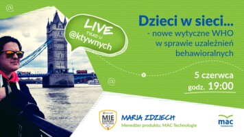 [Retransmisja] Dzieci w sieci - nowe wytyczne WHO w sprawie uzależnień