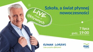 [Retransmisja] Szkoła, a świat płynnej nowoczesności