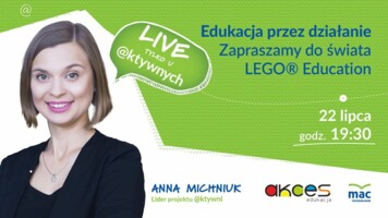 [Retransmisja] Edukacja przez działanie. Świat LEGO® Education