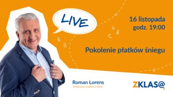 [LIVE Z KLASĄ] Roman Lorens - Pokolenie płatków śniegu