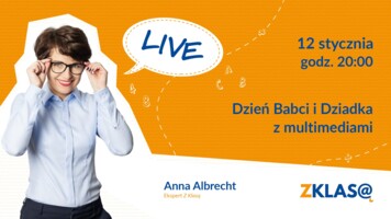 [LIVE Z KLASĄ] Anna Albrecht - Dzień Babci i Dziadka z multimediami