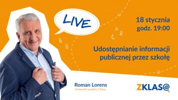 [LIVE Z KLASĄ] Roman Lorens - Udostępnianie informacji publicznej przez szkołę