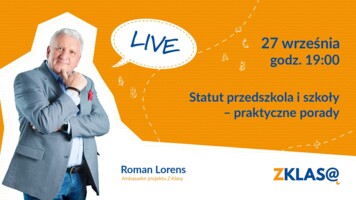 [LIVE Z KLASĄ] Roman Lorens - Statut przedszkola i szkoły - praktyczne porady