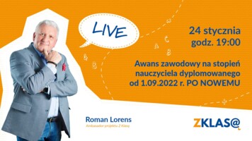 [LIVE Z KLASĄ] R. Lorens - Awans zawodowy na stopień n-la dyplomowanego od 1.09.2022 r. PO NOWEMU