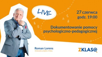 [LIVE Z KLASĄ] Roman Lorens - Dokumentowanie pomocy psychologiczno-pedagogicznej