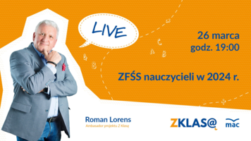 [LIVE Z KLASĄ] Roman Lorens - ZFŚS nauczycieli w 2024 r.