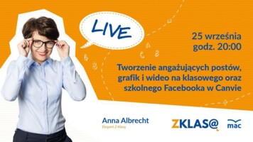 [LIVE Z KLASĄ] A. Albrecht - Tworzenie angażujących postów, grafik i wideo na Facebooka w Canvie